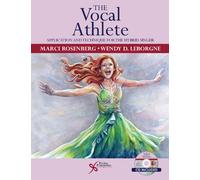 The Vocal Athlete: Application and Technique for the Hybrid Singer