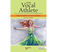 The Vocal Athlete Workbook: Application and Technique for the Hybrid Singer