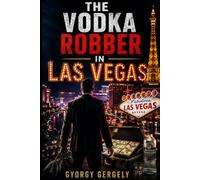 The Vodka Robber in Las Vegas
