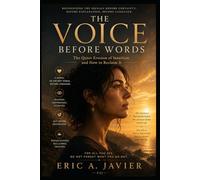 The Voice Before Words: The Quiet Erosion of Intuition and How to Reclaim It