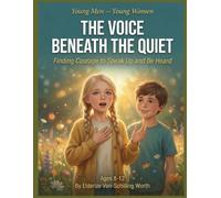 The Voice Beneath the Quiet: Finding Courage to Speak Up and Be Heard