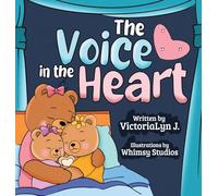 The Voice in the Heart