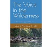 The Voice in the Wilderness: Faith, Conscience, and the Public Journey of Robert F. Kennedy Jr. (Modern Narratives: Power, Faith, and Culture Series)