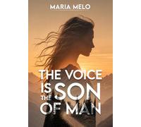 The Voice Is The Son Of Man