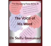 The Voice of His Word: The Power of the Spoken Word (The Occupying Force)