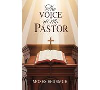 THE VOICE OF MY PASTOR