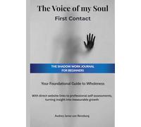 The Voice of my Soul: First Contact