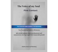 The Voice of my Soul: First Contact