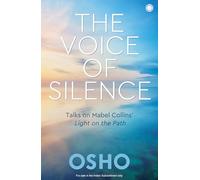 The Voice of Silence: alks on Mabel Collins’ Light on the Path