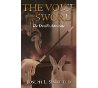 The Voice of the Sword: The Devil's Advocate