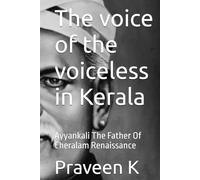 The voice of the voiceless in Kerala (The Great Stream of Transformation)