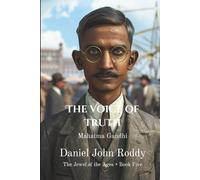 The Voice of Truth: Mahatma Gandhi (The Jewel of the Ages)