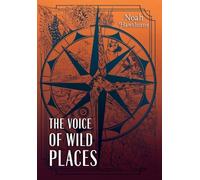 The Voice of Wild Places: Queer Historical Fiction