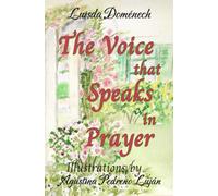 THE VOICE THAT SPEAKS IN PRAYER