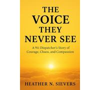 The Voice They Never See: A 911 Dispatcher’s Story of Courage, Chaos, and Compassion