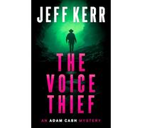 The Voice Thief: A Dark Mystery Deep in the Hill Country: 5 (The Adam Cash mystery series)