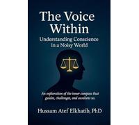 The Voice Within: Understanding Conscience in a Noisy World