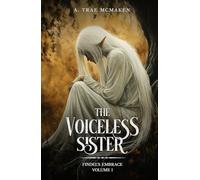 The Voiceless Sister (Findel's Embrace)
