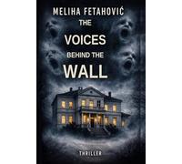 The Voices Behind the Wall