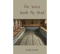 The Voices Inside My Head