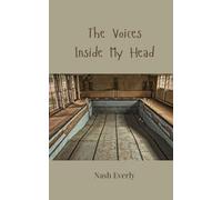 The Voices Inside My Head