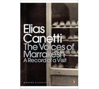 The Voices of Marrakesh: A Record of a Visit – Penguin Modern Classics – Inglés – Penguin Books