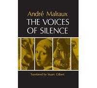 The Voices of Silence: Man And His Art. (Abridged From The Psychology Of Art) (Bollingen Series (General)): 81