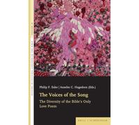 The Voices of the Song: The Diversity of the Bible's Only Love Poem