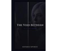 The Void Between: A Ulysses Universe Novel (The Ulysses Universe Trilogy)