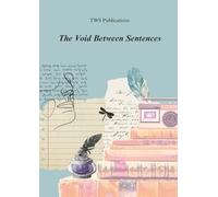 The Void Between Sentences