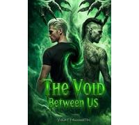 The Void Between Us: A Dark MM Romance (The Between Us Series)