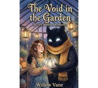 The Void in the Garden: A Cozy Monster Romance (Hearth & Hollow)