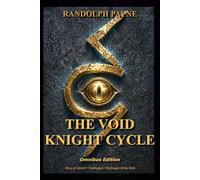 The Void Knight Cycle Series: Omnibus Edition