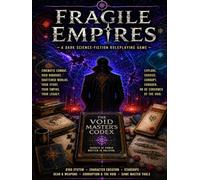 The Void Master's Codex: Hardcover (Fragile Empires Color Edition)