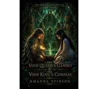 The Void Queens Gambit & The Void Kings Compass: 1000 Years of Sand and Silk book 3