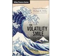 The Volatility Smile: An Introduction for Students and Practitioners (Wiley Finance)