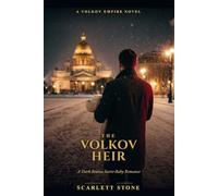 The Volkov Heir: A Dark Bratva Secret Baby Romance (Volkov Empire)