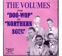 THE VOLUMES - FROM DOO-WOP TO NORTHERN SOUL (UK Import)