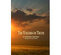 The Volumes of Truth: Volumes One Through Seven