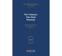 The Voluntary Take-Back Playbook: How Recovery Becomes a Business Before the Law Requires It (The Recovery Economy: Take-Back and Circular Value)