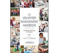 The Volunteer Management Handbook: Leadership Strategies For Success