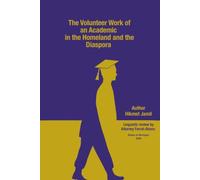 The Volunteer Work of an Academic in the Homeland and the Diaspora
