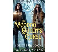 The Voodoo Queen's Curse: 3 (Delta Hex)