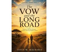 The Vow and the Long Road: A Memoir of Marriage, Mistakes, and What I Want My Daughter to Know (Rooted)