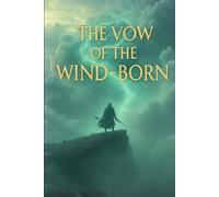 The Vow of the Wind-Born