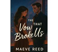 The Vow That Broke Us