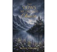 The Vows We Did Not Choose