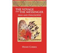 The Voyage and the Messenger: Iran and Philosophy
