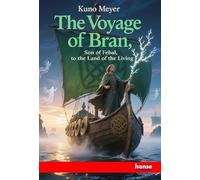 The Voyage of Bran, Son of Febal, to the Land of the Living