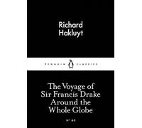 The Voyage Of Sir Francis Drake Around The Whole Globe (Penguin Little Black Classics) [Idioma Inglés]